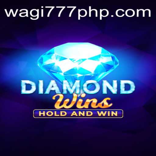 Exploring the Thrills of DiamondWins with WAGi777: A Comprehensive Guide
