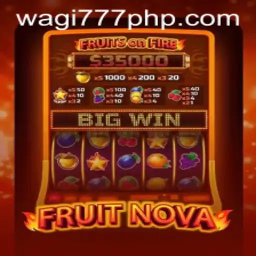 Exploring FruitNova: The Ultimate Gaming Experience with WAGi777