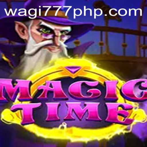 Discover the Enchantment of MagicTime: A Journey into Fantasy and Adventure